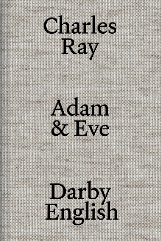 Charles Ray: Adam and Eve - ARTBOOK|D.A.P.