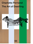 Charlotte Perriand: The Art of Dwelling