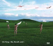 Chi Peng: Me, Myself and I