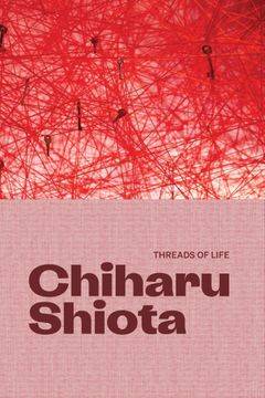 Chiharu Shiota: Threads of Life