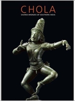 Chola: Secred Bronzed of Southern India