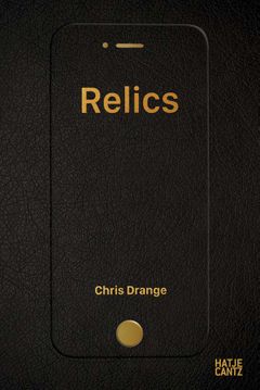 Chris Drange: Relics