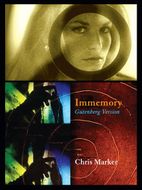 Chris Marker: Immemory