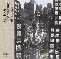Chris Orr: The Making of Things