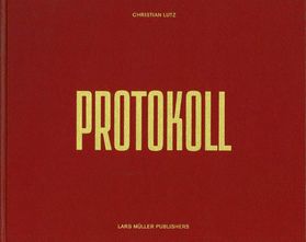 Christian Lutz: Protokoll