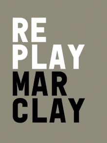 Christian Marclay: Replay