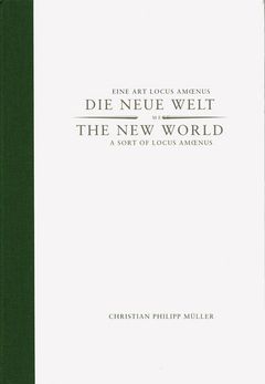 Christian Philipp Mller: The New World