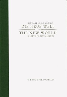 Christian Philipp Mller: The New World