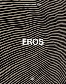 Christl Mudrak: Eros