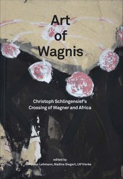 Christoph Schlingensief: Art of Wagnis
