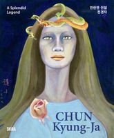Chun Kyung-Ja: A Splendid Legend