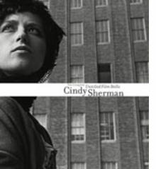 Cindy Sherman: The Complete Untitled Film Stills