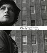 Cindy Sherman: The Complete Untitled Film Stills