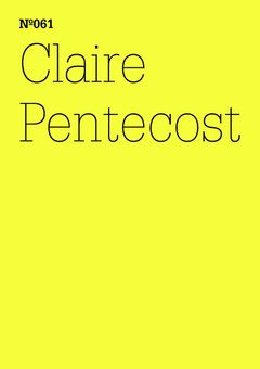 Claire Pentecost: Notes from the Underground