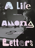 Clara Istlerov: A Life Among Letters