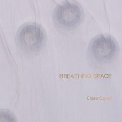 Clara Oppel: Breathing Space