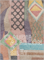 Claudia Alarc�n & Silat: Living, Weaving