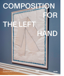 Composition for the Left Hand
