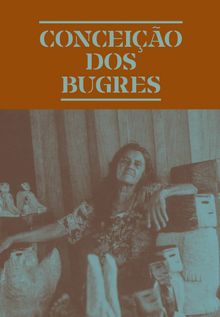 Conceio dos Bugres: The Nature of the World