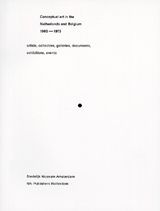 Conceptual Art In The Netherlands And Belgium 1965-1975