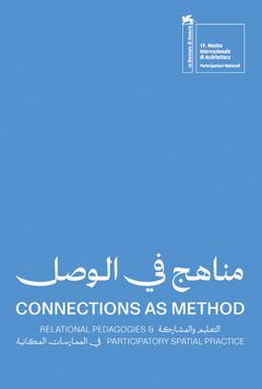 Connections as Method: Relational Pedagogies and Participatory Spatial Practice