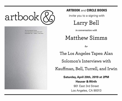 Conversation & Book Launch: Larry Bell on The Los Angeles Tapes at Hauser & Wirth Los Angeles