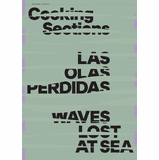 Cooking Sections: Waves Lost at Sea