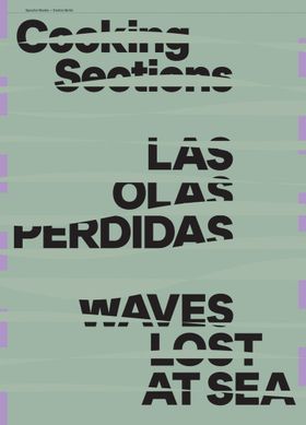 Cooking Sections: Waves Lost at Sea