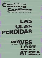 Cooking Sections: Waves Lost at Sea