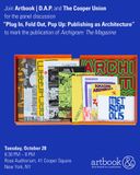The Cooper Union presents 'Archigram' discussion, 'Plug In, Fold Out, Pop Up: Publishing as Architecture'