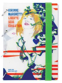 Corinne Marchetti: Liberte Sexe, Education