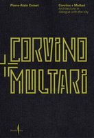 Corvino + Multari: Architecture in Progress