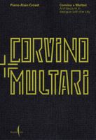 Corvino + Multari: Architecture in Progress