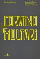 Corvino + Multari: Architecture in Progress
