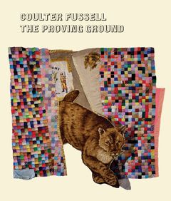 Coulter Fussell: The Proving Ground