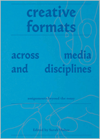 Creative Formats Across Media and Disciplines