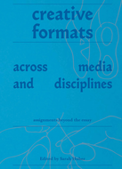 Creative Formats Across Media and Disciplines