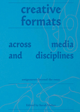 Creative Formats Across Media and Disciplines