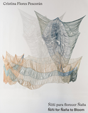 Cristina Flores Pescor�n: �i�i for �a�a to Bloom