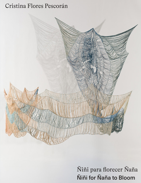 Cristina Flores Pescor�n: �i�i for �a�a to Bloom