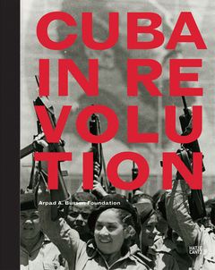 Cuba In Revolution