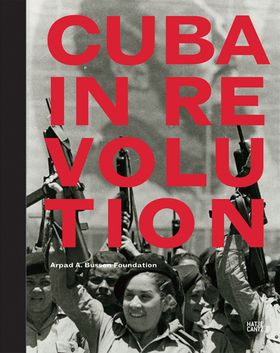 Cuba In Revolution