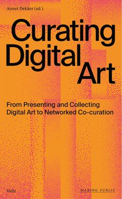 Curating Digital Art
