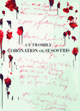 Cy Twombly: Coronation Of Sesostris