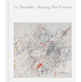 Cy Twombly Exhibition Catalogs, Books, Bibliography, Biography