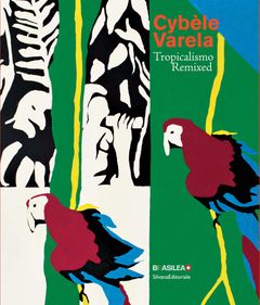 Cyble Varela: Tropicalismo Remixed