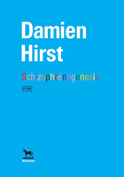 Damien Hirst: Schizophreno-genesis