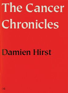 Damien Hirst: The Cancer Chronicles