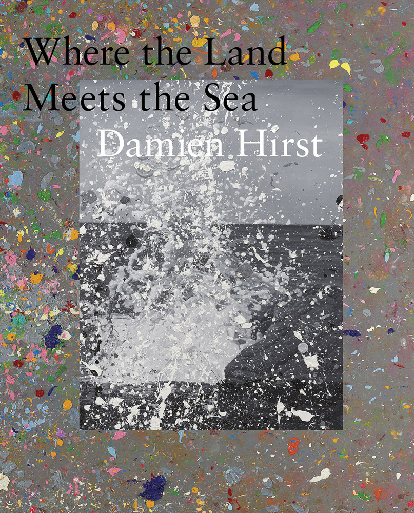 Damien Hirst Where the Land Meets the Sea ARTBOOK | D.A.P. 2024