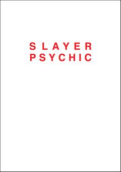 Dan Colen: Slayer Psychic